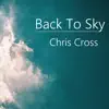 Back To Sky - Single album lyrics, reviews, download