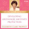 Developing Archangel Michael’s Protection album lyrics, reviews, download