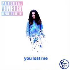 You Lost Me - EP by Dedré Jackson album reviews, ratings, credits