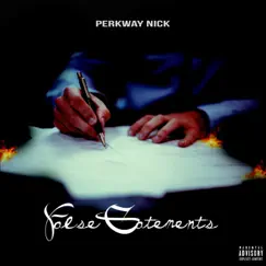 False Statements - Single by Perkway Nick album reviews, ratings, credits