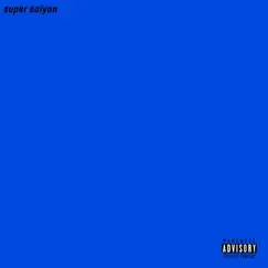 Super Saiyan - Single by BornsCapalot album reviews, ratings, credits