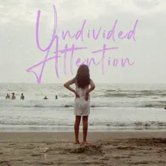 Undivided Attention - Single by Sinjith Yerramilli album reviews, ratings, credits