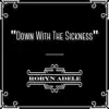 Down with the Sickness song lyrics