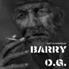 Barry O.G. (feat. Raheem DeVaughn & Wes Felton) - Single album lyrics, reviews, download