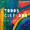 Todos Culpados - Single album lyrics, reviews, download