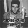 Get Gone (EP) album lyrics, reviews, download