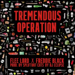 Tremendous Operation (feat. DJ Eclipse) - Single by Freddie Black, Flee Lord & Spliftout album reviews, ratings, credits