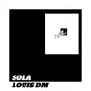 Sola (feat. Deezy Easy) - Single album lyrics, reviews, download