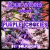 (PURPLE COOKIE$) [Remix] - Single album lyrics, reviews, download