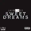 Sweet Dreams - Single album lyrics, reviews, download