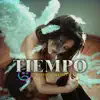 TIEMPO - Single album lyrics, reviews, download