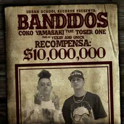 Bandidos (feat. Toser One) Song Lyrics