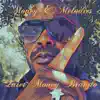 Money & Melodies album lyrics, reviews, download