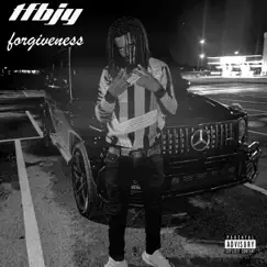 Forgiveness - Single by Tfbjy album reviews, ratings, credits