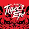 Tiger's Eye - Single album lyrics, reviews, download