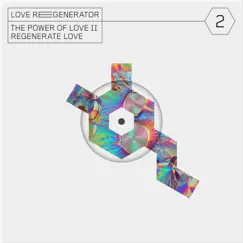 Love Regenerator 2 - EP by Love Regenerator, Calvin Harris album reviews, ratings, credits