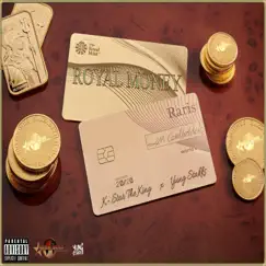Royal Money - EP by K-Star the King & Yung Stakks album reviews, ratings, credits