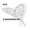 A Heartbroke Kid album lyrics, reviews, download