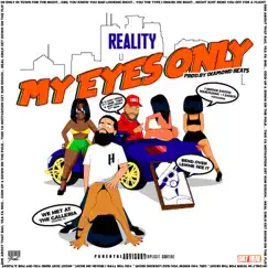 My Eyes Only - Single by Reality album reviews, ratings, credits