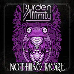 Nothing More - Single by Burden Affinity album reviews, ratings, credits