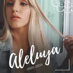Aleluya - Single by Xandra Garsem album reviews, ratings, credits