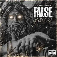 False Gods - Single by Henry Arts album reviews, ratings, credits