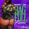 Bag Full (feat. Syph) [Remix] - Single album lyrics, reviews, download