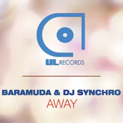 Away - EP by Baramuda & DJ Synchro album reviews, ratings, credits