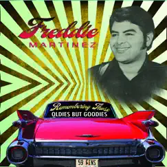 Remembering Those Oldies but Goodies by Freddie Martinez album reviews, ratings, credits