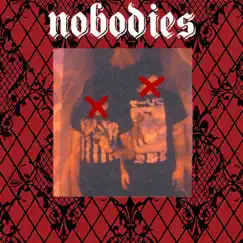 Dont Feel Right Today - Single by Nobodies album reviews, ratings, credits