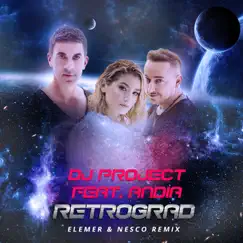 Retrograd (feat. Andia) [Elemer & Nesco Remix] Song Lyrics