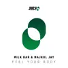 Feel Your Body - Single album lyrics, reviews, download