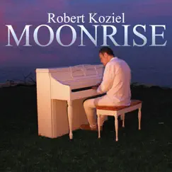 Moonrise - Single by Robert Koziel album reviews, ratings, credits