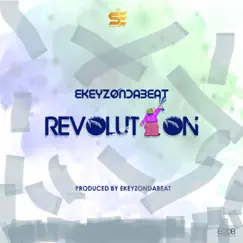 Revolution - Single by Ekeyzondabeat album reviews, ratings, credits
