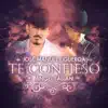 Te Confieso - Single album lyrics, reviews, download