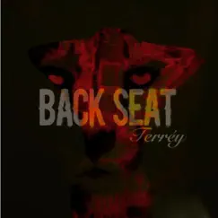 Back Seat - Single by Terrey album reviews, ratings, credits