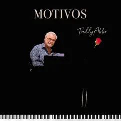 Motivos - Single by Freddy Abbo album reviews, ratings, credits