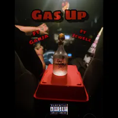 Gasup (feat. Jewelz & Ganja) Song Lyrics