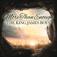 More Than Enough - Single by The King James Boys album reviews, ratings, credits