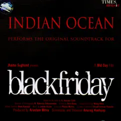 Black Friday by Indian Ocean album reviews, ratings, credits