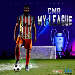 My League - Single by CMR album reviews, ratings, credits