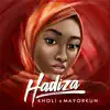Hadiza (feat. Mayorkun) - Single album lyrics, reviews, download