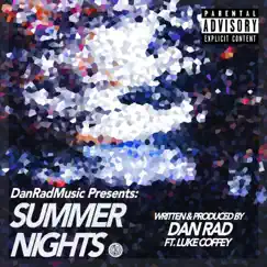Summer Nights - Single by Dan Rad album reviews, ratings, credits