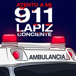911 - Single by Lapiz Conciente album reviews, ratings, credits