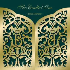 The Exalted One by Elika Mahony album reviews, ratings, credits