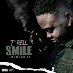 Smile Through It by T-Rell album reviews, ratings, credits