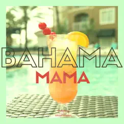 Bahama Mama Song Lyrics