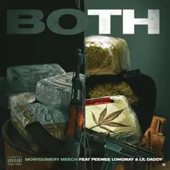 Both (feat. Lil Daddy & Peewee Longway) - Single by Montgomery Meech album reviews, ratings, credits