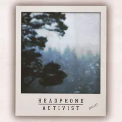 Dojo - Single by Headphone Activist album reviews, ratings, credits