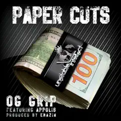 Paper Cuts (feat. Appolis) - Single by Og Grip album reviews, ratings, credits